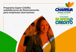Programa Super Crédito subsidia juros para empresas charruenses